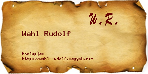Wahl Rudolf névjegykártya